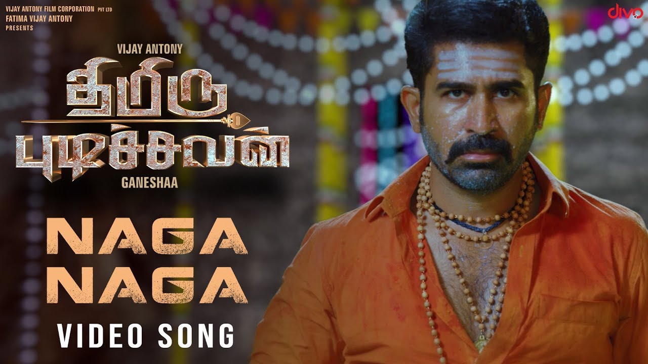 Naga Naga Video Song From Vijay Antony S Thimiru Pudichavan Is Out Now News Bugz 5 songs to play this labor day weekend. naga naga video song from vijay antony