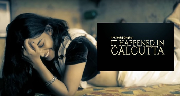 It happened in calcutta discount web series watch online free