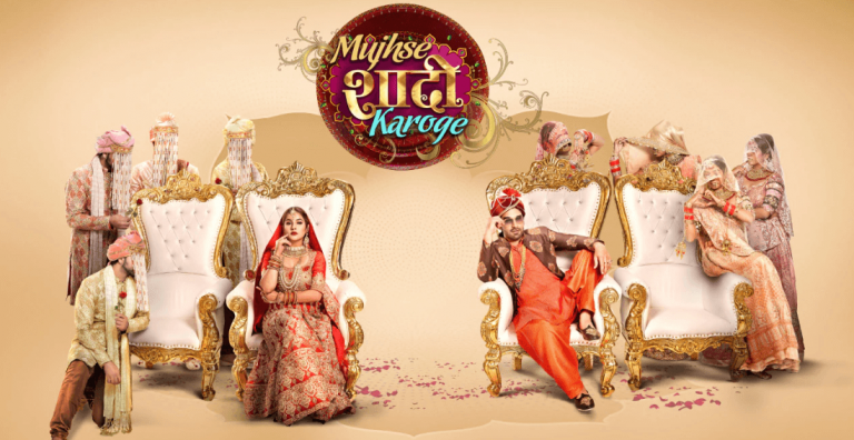 Mujhse Shaadi Karoge Colours TV Contestants, Timing, Winner & More