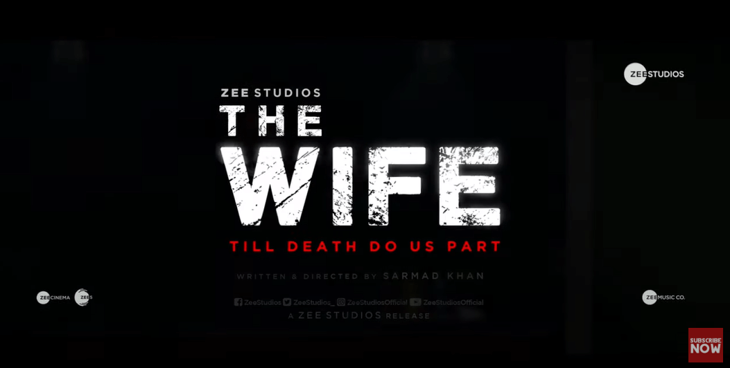 The Wife Movie (2020) | Cast | Songs | Teaser | Release Date - News Bugz