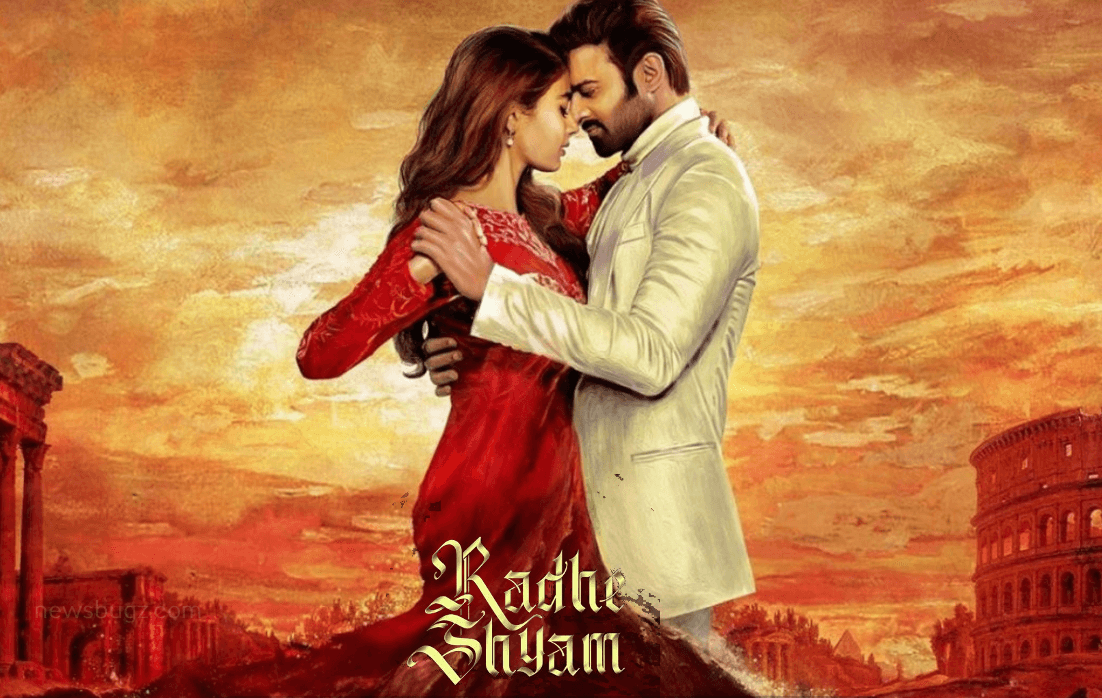 Radhe Shyam Movie (2021): Cast, Trailer, Songs, Release Date - News Bugz