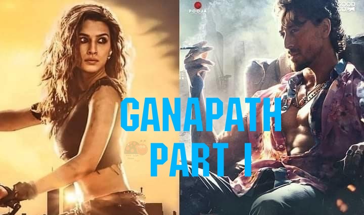 Ganapath Movie 2022 Cast Trailer Songs Release Date News Bugz 2737