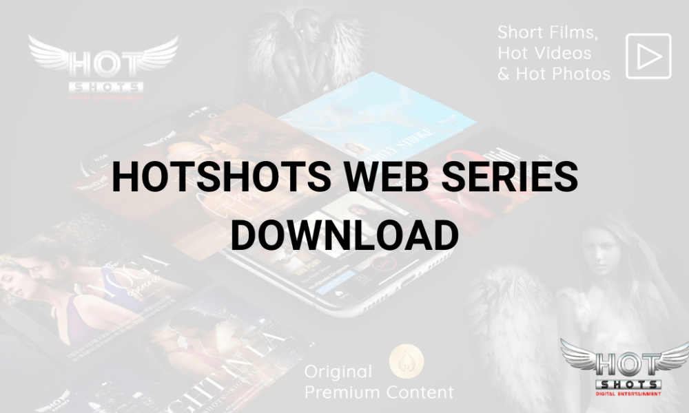 Hotshots Web Series Download (2022) - News Bugz