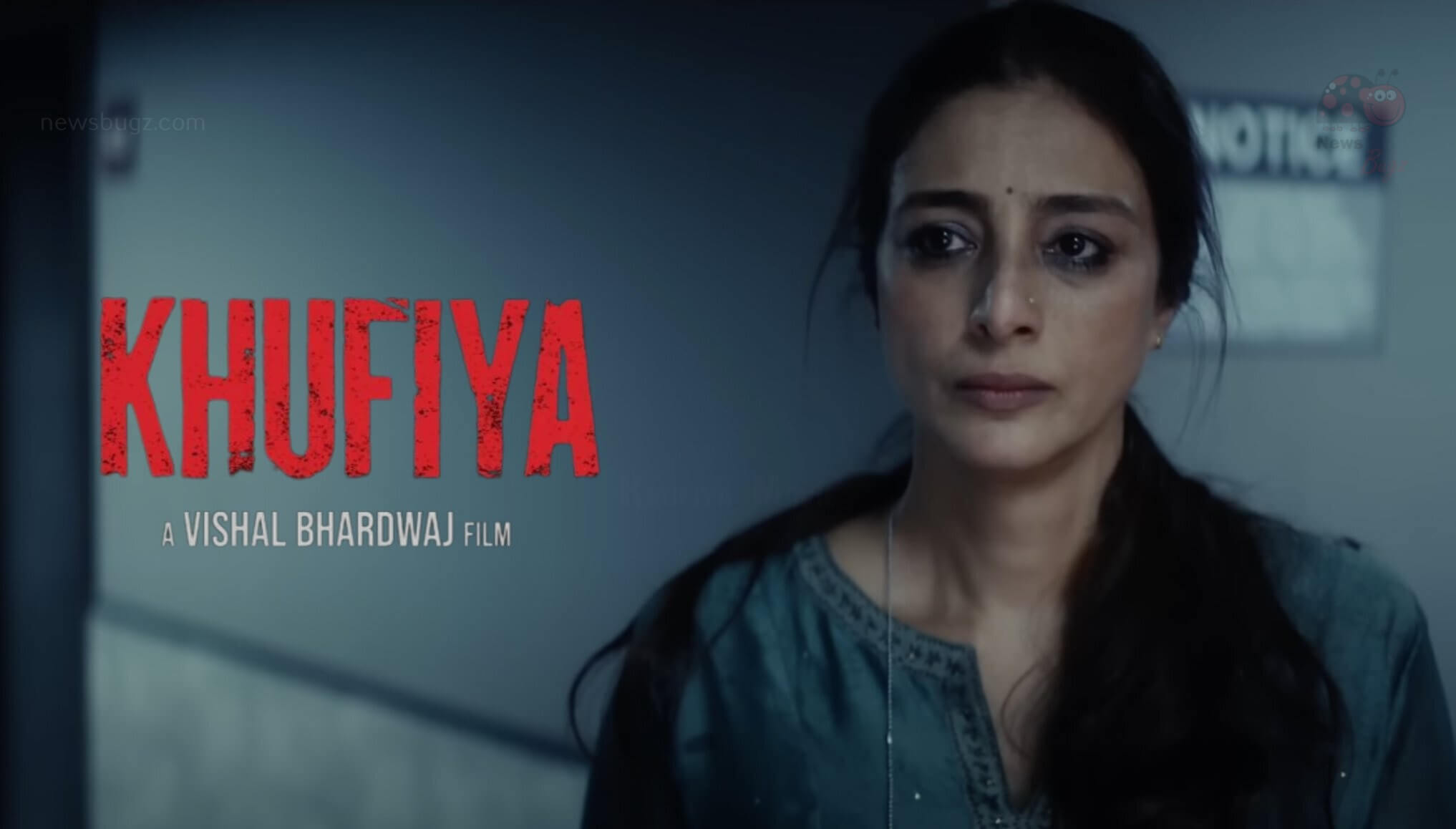 Watch Khufiya 2022 Hindi Movie Online On Netflix News Bugz